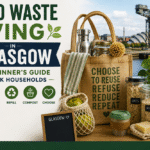 Zero Waste Living in Glasgow